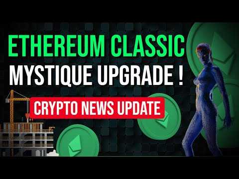 ETHEREUM CLASSIC MYSTIQUE UPGRADE ! | ECOSYSTEM UPDATE!